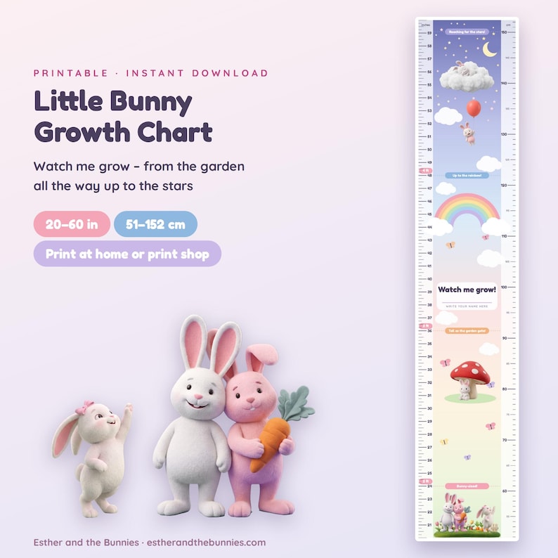 May include: A vertical growth chart featuring a bunny theme with measurements from 20 to 60 inches. The chart displays illustrations of bunnies, clouds, a rainbow, and a mushroom. Text includes Little Bunny Growth Chart and Watch me grow.