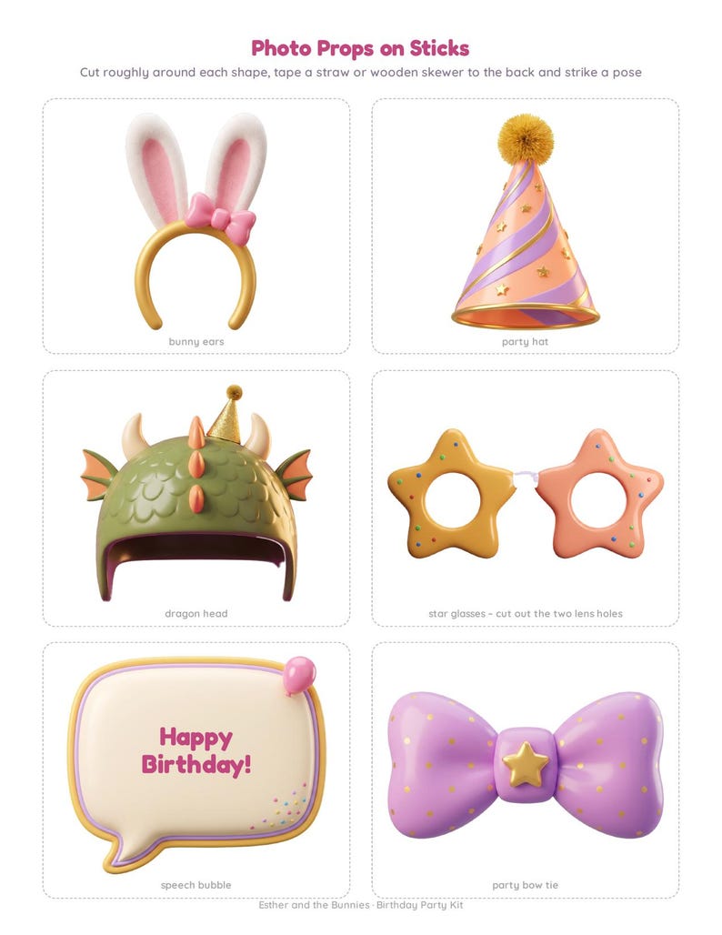 May include: A set of printable photo props including white and pink bunny ears, a purple and orange party hat with a pom-pom, a green dragon head, star-shaped glasses, a speech bubble with the text Happy Birthday, and a purple bow tie.