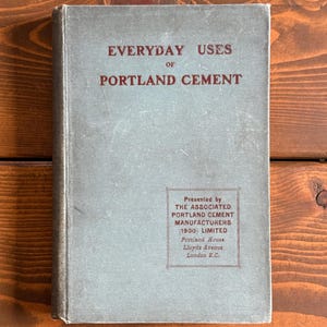 1913 Portland Cement Engineering Book: Construction History, Technical Data (Hardcover)