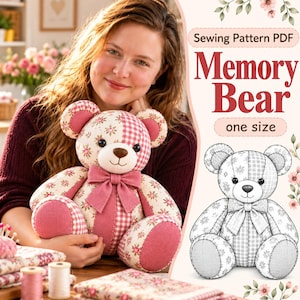 May include: A sewing pattern PDF for a Memory Bear, featuring a plush bear made of floral and gingham fabric with a pink bow, alongside a black and white line drawing of the same bear design with the text Sewing Pattern PDF Memory Bear one size.