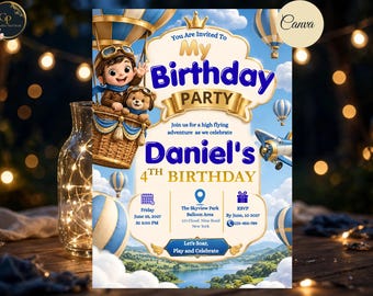 May include: A birthday party invitation featuring a cartoon child and a teddy bear in a hot air balloon. The text reads: You Are Invited To My Birthday PARTY, Daniel's 4TH BIRTHDAY, Friday June 25, 2027, The Skyview Park, and Let's Soar, Play and Celebrate.