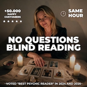 Könnte beinhalten: Eine Werbeanzeige für einen Wahrsagedienst mit dem Text NO QUESTIONS BLIND READING, +50.000 HAPPY CUSTOMERS, SAME HOUR und VOTED BEST PSYCHIC READER IN 2024 AND 2025. Das Bild zeigt Tarotkarten, drei weiße Kerzen und eine kleine Schale.