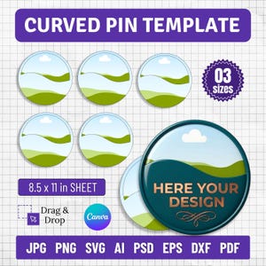 Op de afbeelding: Een digitaal sjabloon voor gebogen pins met de tekst CURVED PIN TEMPLATE, 03 sizes, 8.5 x 11 in SHEET, Drag & Drop, Canva en de bestandsformaten JPG, PNG, SVG, AI, PSD, EPS, DXF, PDF. Het ontwerp bevat cirkelvormige lay-outs met een landschap.