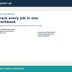 May include: A digital document titled TRADEKIT UK EXCEL JOB CONTROL. The text reads: Track every job in one workbook. Prepared formulas connect quotations, costs and cash. Lists include accepted quote value, approved variations, job costs, invoices and payments, outstanding balances, and open remedials. Bottom text: INSTANT DIGITAL DOWNLOAD.