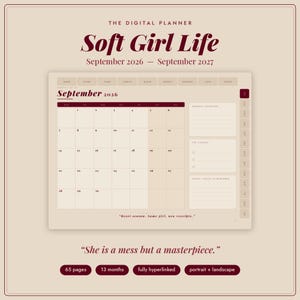 Può includere: Un'agenda digitale intitolata Soft Girl Life da settembre 2026 a settembre 2027. L'interfaccia presenta una vista calendario mensile, sezioni per intenzioni, obiettivi e note, con schede di navigazione, 65 pagine e 13 mesi inclusi.