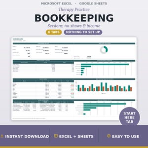 May include: A digital bookkeeping spreadsheet for therapy practices compatible with Microsoft Excel and Google Sheets. The dashboard displays financial data, session counts, and income charts across six tabs, featuring a clean layout with dark teal headers and white backgrounds.