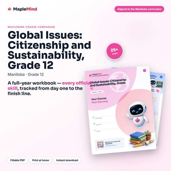 Global Issues: Citizenship and Sustainability, Grade 12 Course Companion — printable workbook and progress tracker for the Global Issues: Citizenship and Sustainability, Grade 12 curriculum