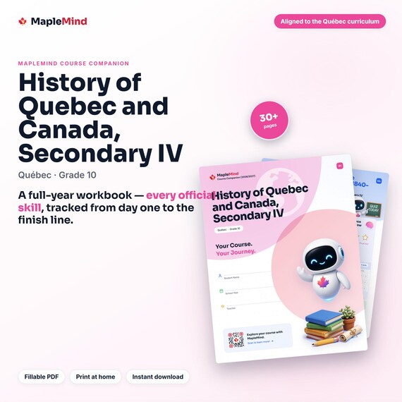 History of Quebec and Canada, Secondary IV Course Companion — printable workbook and progress tracker for the History of Quebec and Canada, Secondary IV curriculum