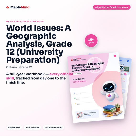 World Issues: A Geographic Analysis, Grade 12 (University Preparation) Course Companion — printable workbook and progress tracker for the World Issues: A Geographic Analysis, Grade 12 (University Preparation) curriculum