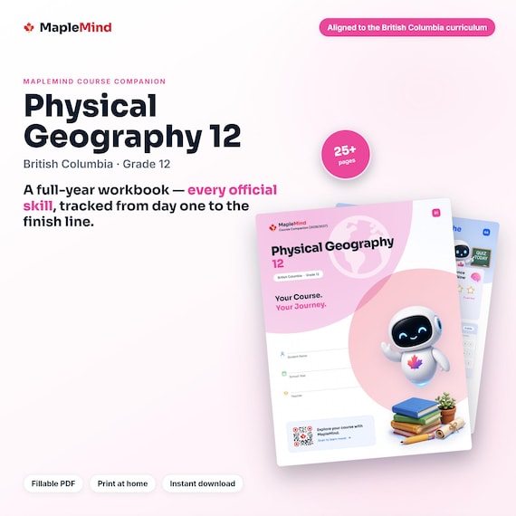 Physical Geography 12 Course Companion — printable workbook and progress tracker for the Physical Geography 12 curriculum