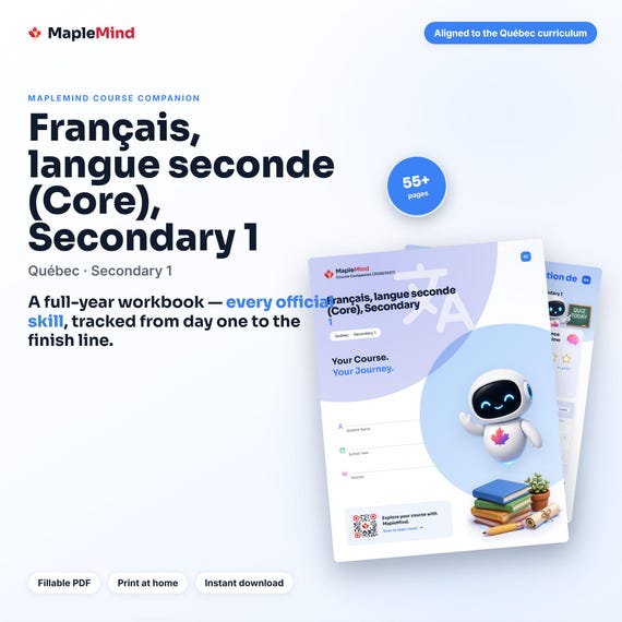 Français, langue seconde (Core), Secondary 1 Course Companion — printable workbook and progress tracker for the Français, langue seconde (Core), Secondary 1 curriculum