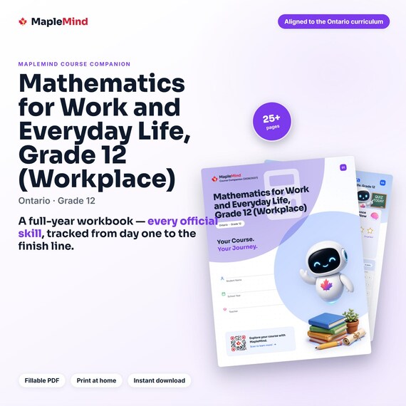 Mathematics for Work and Everyday Life, Grade 12 (Workplace) Course Companion — printable workbook and progress tracker for the Mathematics for Work and Everyday Life, Grade 12 (Workplace) curriculum