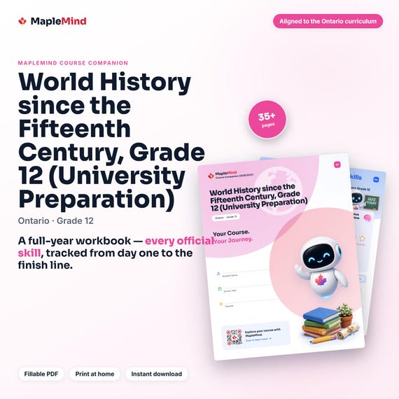 World History since the Fifteenth Century, Grade 12 (University Preparation) Course Companion — printable workbook and progress tracker for the World History since the Fifteenth Century, Grade 12 (University Preparation) curriculum