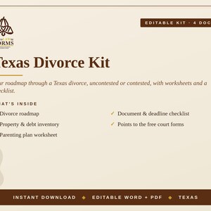 May include: A beige digital document titled Texas Divorce Kit with brown text. It lists contents including a divorce roadmap, property and debt inventory, parenting plan worksheet, document and deadline checklist, and points to free court forms.