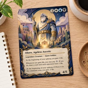 May include: A rectangular trading card titled Oloro, Ageless Ascetic, featuring a stylized illustration of a bearded giant soldier holding a spear. The card displays game text, mana symbols, and a 4/5 power and toughness rating in a paper-cut style.