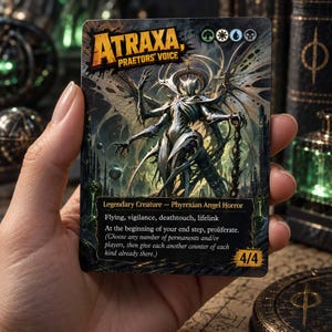 May include: A collectible trading card titled Atraxa, Praetors' Voice, featuring a dark, metallic, multi-winged creature illustration. The card text includes Legendary Creature, Phyrexian Angel Horror, ability keywords, and a 4/4 power and toughness.