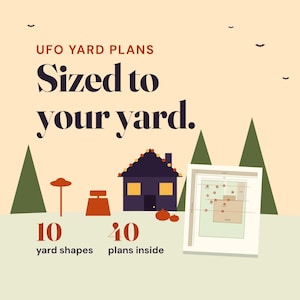May include: A graphic design titled UFO YARD PLANS Sized to your yard. It features a dark house with yellow windows, pumpkins, green trees, and small bats. It includes a diagram, the text 10 yard shapes, and 40 plans inside on a light background.
