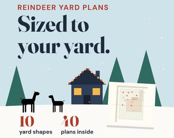 Op de afbeelding: Een digitale afbeelding met de titel REINDEER YARD PLANS Sized to your yard. Het toont twee zwarte rendiersilhouetten, een donkerblauw huis met gele ramen en dakverlichting, en een technisch diagram met 10 tuinontwerpen en 40 plannen binnenin.