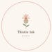 Thistle Ink Studio
