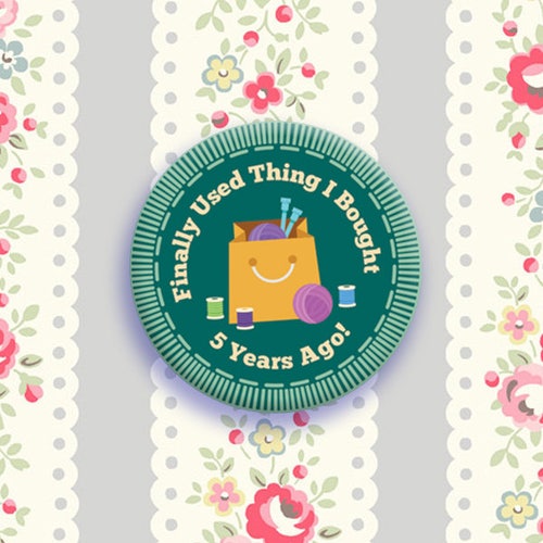 1 Inch Button - Troop Squee Merit Badge: "Finally Used Thing I Bought 5 Years Ago!"