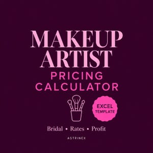 Könnte beinhalten: Eine digitale Grafik auf dunkelviolettem Hintergrund mit dem Text MAKEUP ARTIST PRICING CALCULATOR in Hellrosa. Darunter befindet sich ein Strichmännchen-Symbol von Make-up-Pinseln in einem Becher, ein rosa gewellter Kreis mit der Aufschrift EXCEL TEMPLATE sowie der Text Bridal • Rates • Profit und ASTRINEX.