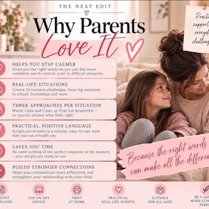 May include: An informational graphic titled The Neat Edit Why Parents Love It, featuring a list of benefits for parents including staying calmer, real-life situations, three approaches, practical language, time savings, and stronger connections.