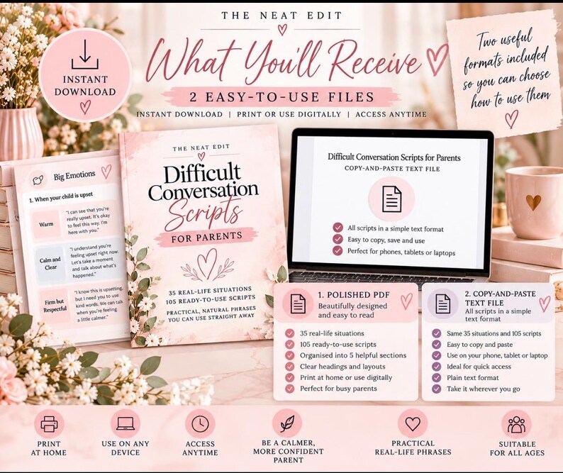 May include: A digital product titled Difficult Conversation Scripts for Parents by The Neat Edit, featuring a PDF guide and a copy-and-paste text file. The design includes soft pink accents, floral illustrations, and lists 35 real-life situations with 105 ready-to-use scripts for parents.