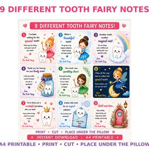 May include: A digital sheet featuring 9 different Tooth Fairy notes with colorful illustrations of fairies, teeth, and stars. Each note includes text messages from the Tooth Fairy, such as 'I've been waiting for this special tooth' and 'Another magical visit'.