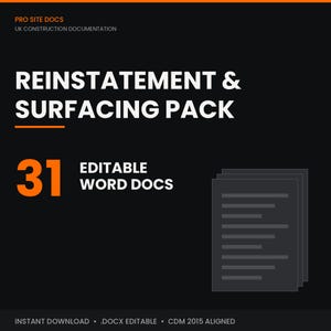 Puede incluir: Un paquete de documentos digitales titulado REINSTATEMENT & SURFACING PACK con el subtítulo PRO SITE DOCS UK CONSTRUCTION DOCUMENTATION. Incluye el texto 31 EDITABLE WORD DOCS, un icono de documentos apilados y el texto al pie INSTANT DOWNLOAD .DOCX EDITABLE .CDM 2015 ALIGNED.