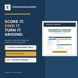May include: A digital restaurant manager turnaround toolkit featuring a dashboard preview, six editable management tools, a 30-day action plan, and KPI coaching trackers. The text reads: SCORE IT. OWN IT. TURN IT AROUND. RESTAURANT MANAGER TURNAROUND TOOLKIT.