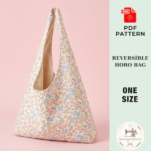 Reversible Hobo Bag Sewing Pattern PDF, Slouchy Shoulder Bag for Beginners, Easy Two Fabric Purse Sewing Tutorial