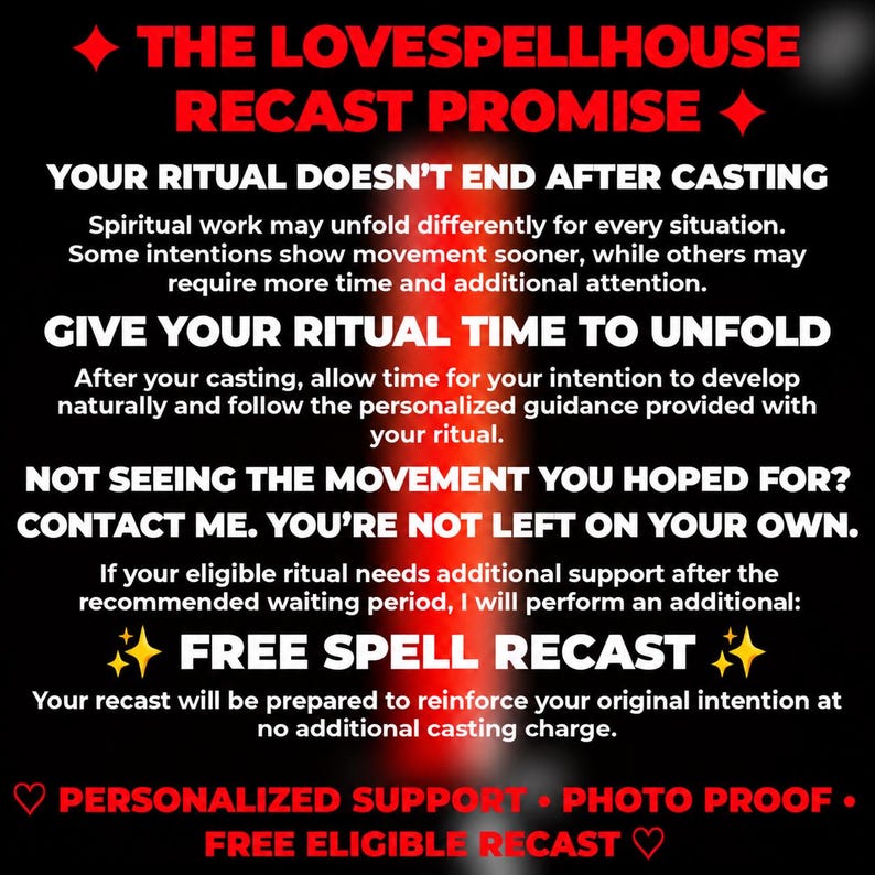 Puede incluir: Un gr&aacute;fico informativo negro con texto rojo y detalles en blanco titulado THE LOVESPELLHOUSE RECAST PROMISE. Explica una pol&iacute;tica de repetici&oacute;n de rituales, indicando que el trabajo espiritual requiere tiempo y ofrece una repetici&oacute;n gratuita.