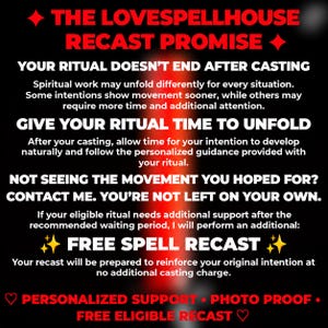 Op de afbeelding: Een zwarte informatieve afbeelding met rode en witte tekst getiteld THE LOVESPELLHOUSE RECAST PROMISE. Het legt ritueel gieten, geduld en het aanbod van een gratis herhaling uit indien nodig, inclusief persoonlijke ondersteuning en fotobewijs.