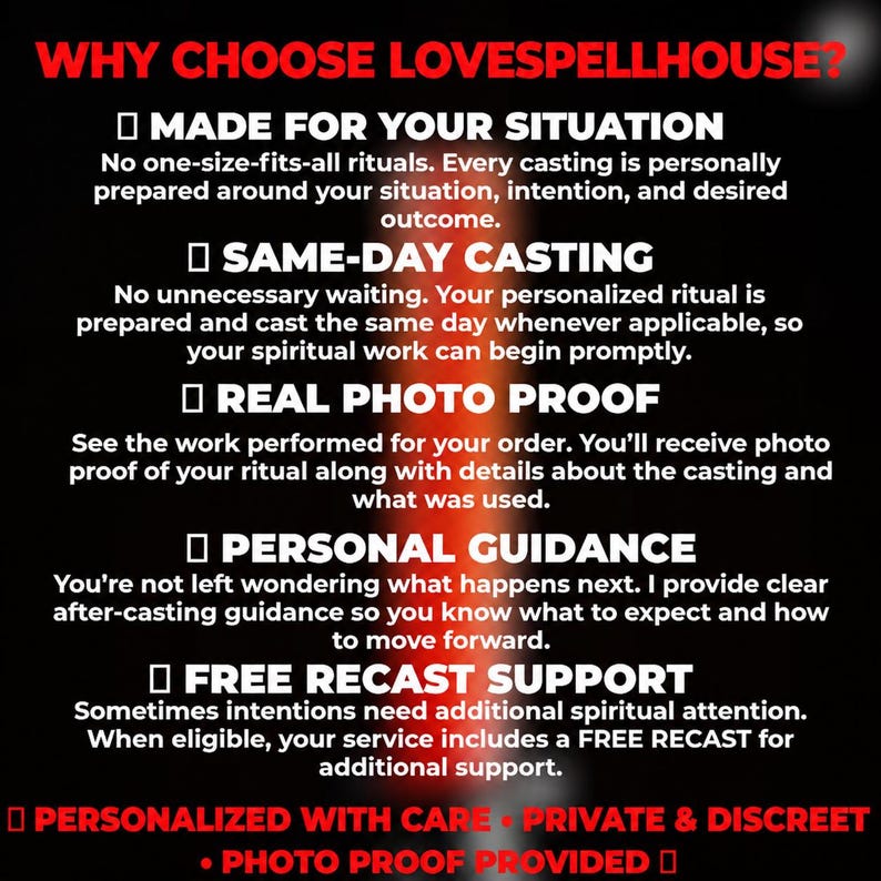 Puede incluir: Un gr&aacute;fico informativo negro con texto en rojo y blanco titulado WHY CHOOSE LOVESPELLHOUSE? Enumera cinco caracter&iacute;sticas de servicio: MADE FOR YOUR SITUATION, SAME-DAY CASTING, REAL PHOTO PROOF, PERSONAL GUIDANCE y FREE RECAST SUPPORT.