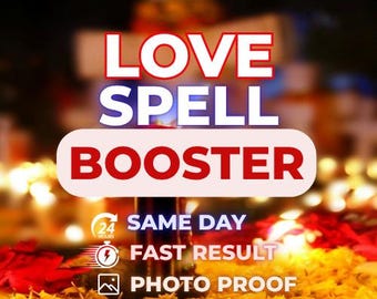 May include: A graphic design featuring the white text LOVE SPELL in a red outline and the red text BOOSTER inside a light pink rounded rectangle. Below are icons for 24 hours, speed, and photos with the text SAME DAY, FAST RESULT, PHOTO PROOF.
