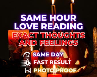May include: A carved pumpkin with glowing eyes and mouth, surrounded by lit candles. Text reads: SAME HOUR LOVE READING, EXACT THOUGHTS AND FEELINGS, 24 HOURS SAME DAY, FAST RESULT, and PHOTO PROOF, accompanied by a clock, lightning bolt, and image icon.