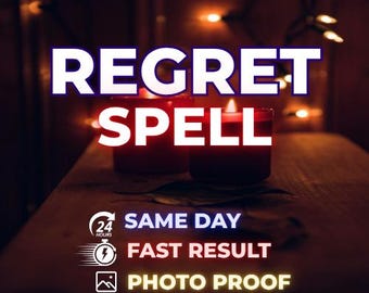 May include: Two dark red candles with glowing flames, featuring the white text REGRET SPELL. Below, icons and text read 24 HOURS SAME DAY, a clock with a lightning bolt FAST RESULT, and a picture icon PHOTO PROOF, all set against a dark background.