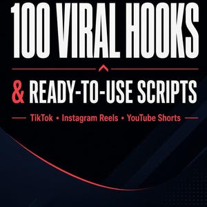 May include: A digital product cover with a black background featuring the white text 100 VIRAL HOOKS & READY-TO-USE SCRIPTS. Below this, red text lists TikTok, Instagram Reels, and YouTube Shorts. The bottom includes the text INSTANT DOWNLOAD | DIGITAL PRODUCT.