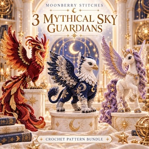 May include: Three crocheted mythical creatures on marble pedestals: a red and orange phoenix, a blue and white griffin, and a white and purple winged unicorn. The text reads Moonberry Stitches 3 Mythical Sky Guardians Crochet Pattern Bundle.
