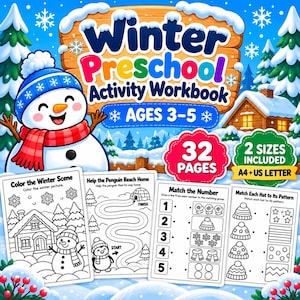 May include: A Winter Preschool Activity Workbook for ages 3-5 featuring a snowman in a blue hat and red scarf. The cover displays the title, 32 pages, and 2 sizes included: A4 and US Letter. Four activity pages show coloring, mazes, and matching tasks.