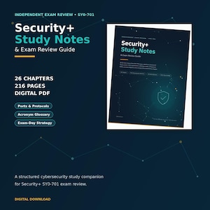 May include: A digital PDF study guide titled Security+ Study Notes & Exam Review Guide SY0-701. The dark blue cover features a shield icon, network node graphics, and text detailing 26 chapters and 216 pages, including ports, protocols, and an acronym glossary.