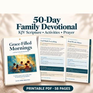 以下が含まれることがあります： 50-Day Family Devotional KJV Scripture Activities Prayerと題された58ページの印刷可能なPDFデボーションブック。表紙にはGrace-Filled Morningsのタイトルと、テーブルを囲む家族のイラストが描かれています。