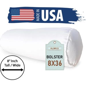 May include: White bolster pillow with a blue and white label that says "Pillowflex Bolster 8x36". The pillow is 8 inches tall and wide. The label also says "Made in USA".