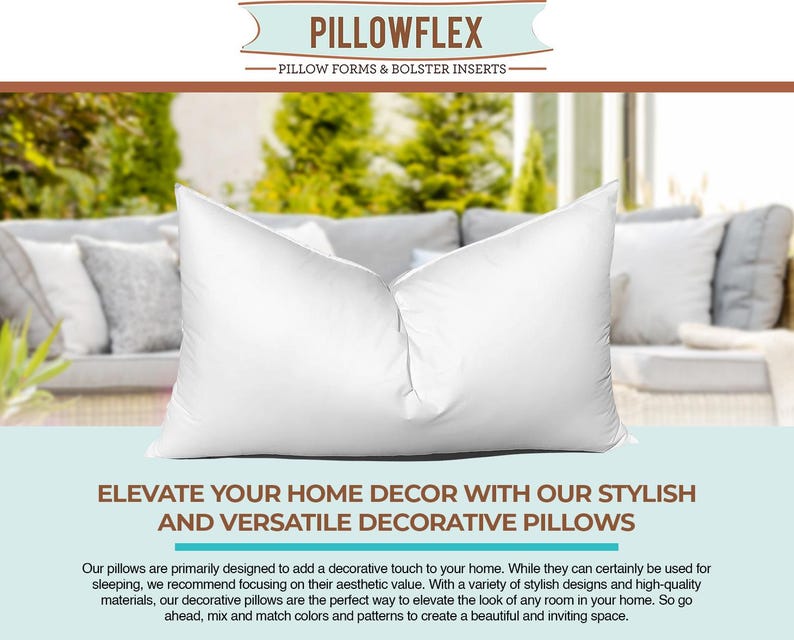 Pillowflex pillows can be styled with a chop, or the pillows can be positioned for a traditional rectangular look in your pillow sham or pillow case.