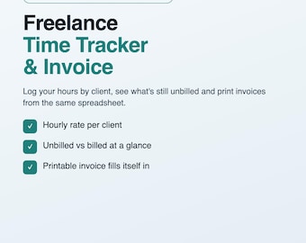 Peut inclure: Un modèle de feuille de calcul numérique pour Excel, Google Sheets et Numbers intitulé Freelance Time Tracker & Invoice. Il présente du texte expliquant comment enregistrer les heures, suivre le temps non facturé et imprimer des factures.