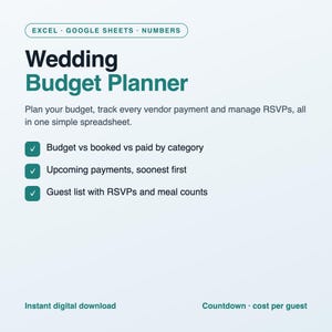 May include: A digital wedding budget planner spreadsheet compatible with Excel, Google Sheets, and Numbers. The text reads: Wedding Budget Planner, Plan your budget, track every vendor payment and manage RSVPs, all in one simple spreadsheet.