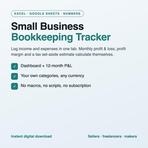 May include: A digital Small Business Bookkeeping Tracker for Excel, Google Sheets, and Numbers. The text describes features including a dashboard, 12-month P&L, custom categories, multi-currency support, and no macros, scripts, or subscriptions.