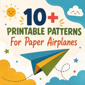 Pode incluir: Um gráfico digital com o texto 10+ PRINTABLE PATTERNS For Paper Airplanes. O design inclui um avião de papel central em azul, amarelo e verde, um sol amarelo sorridente, uma nuvem branca e pequenas estrelas num fundo creme claro.
