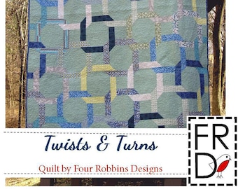 Digital PDF - Twists & Turns Quilt Pattern PDF by Four Robbins Designs - Immediate Download