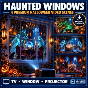 May include: A digital download product titled HAUNTED WINDOWS 4 PREMIUM HALLOWEEN VIDEO SCENES. The image displays a projector casting a ghostly scene of figures around a crystal ball onto a window, with three additional video scene thumbnails.